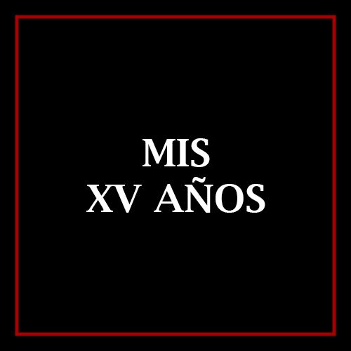mis xv años